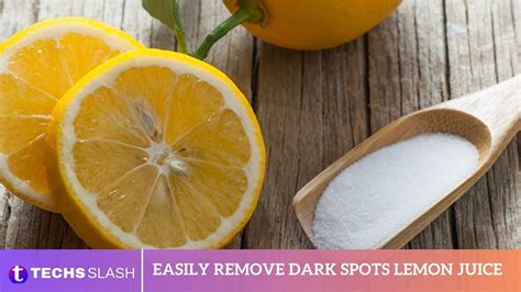 wellhealthorganic.com/easily-remove-dark-spots-lemon-juice|Discover the Power of Lemon Juice in Removing Dark Spots